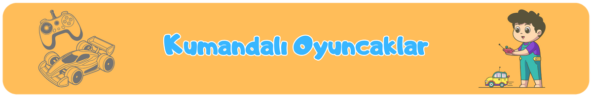 uzaktan kumandalı oyuncaklar