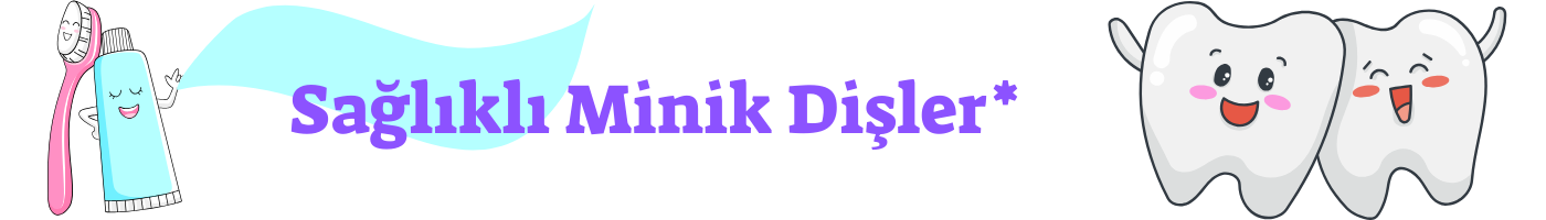 bebek diş sağlığı