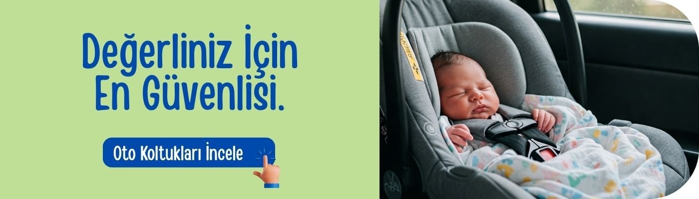 yenidoğan bebek oto koltukları