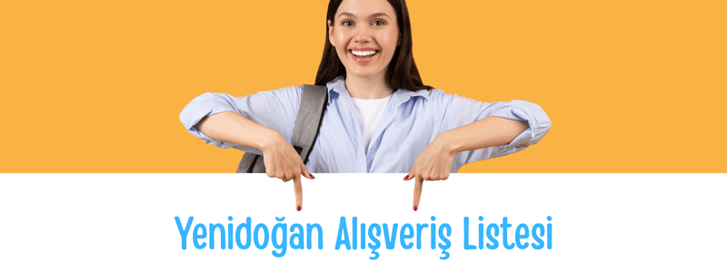 yenidoğan alışveriş listesi