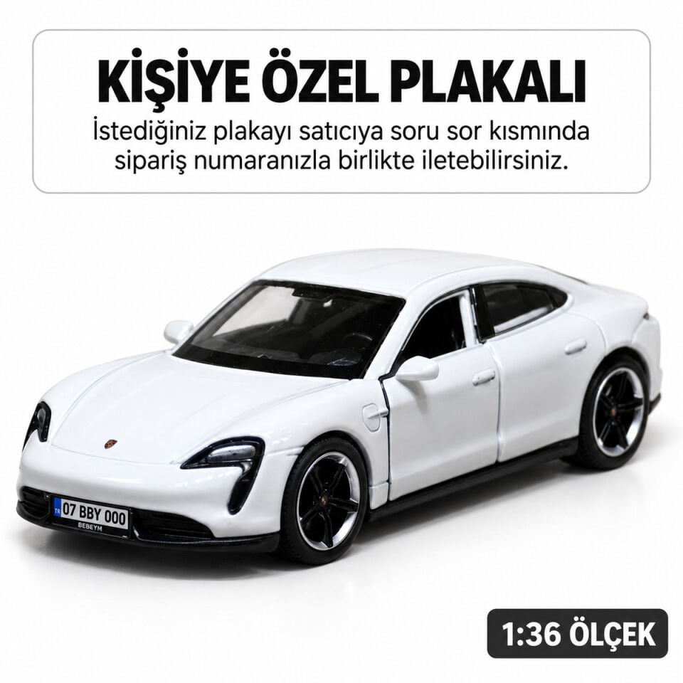 Porsche Taycan 1:36 Metal Araba - Kişiye Özel Plakalı Beyaz
